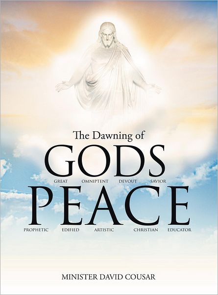THE DAWNING OF GODS PEACE