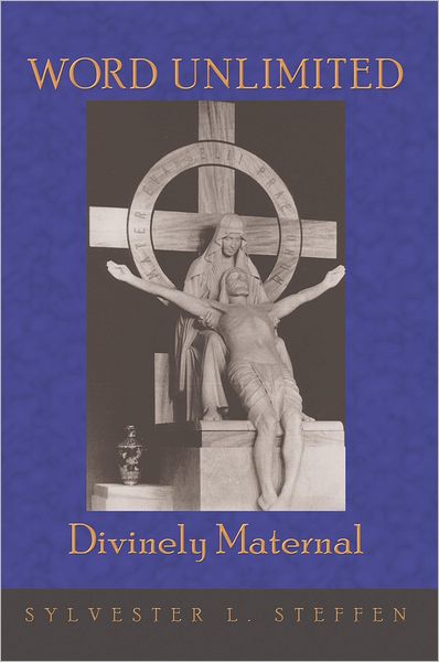 WORD UNLIMITED: Divinely Maternal