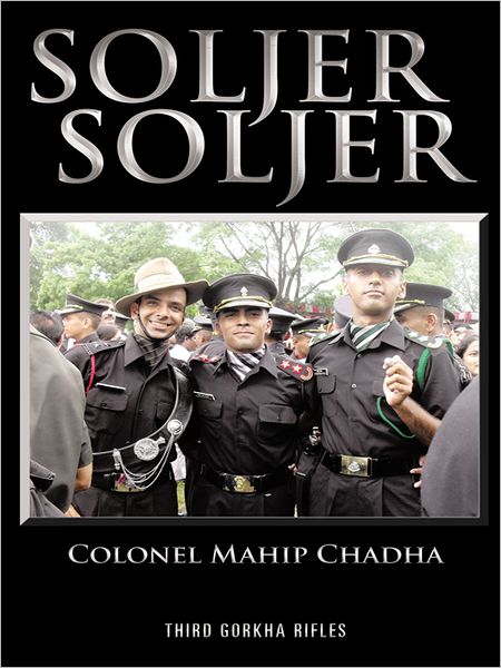 SOLJER SOLJER: Third Gorkha Rifles