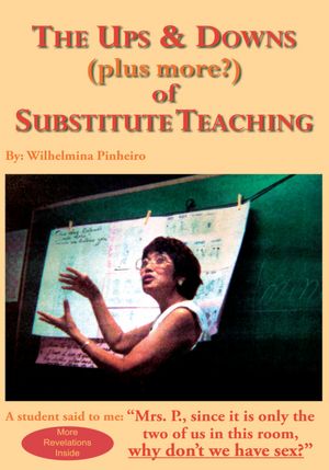 The Ups & Downs (plus more?) of Substitute Teaching