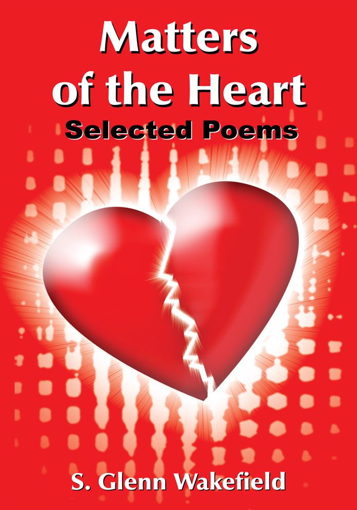 Matters of the Heart: Selected Poems