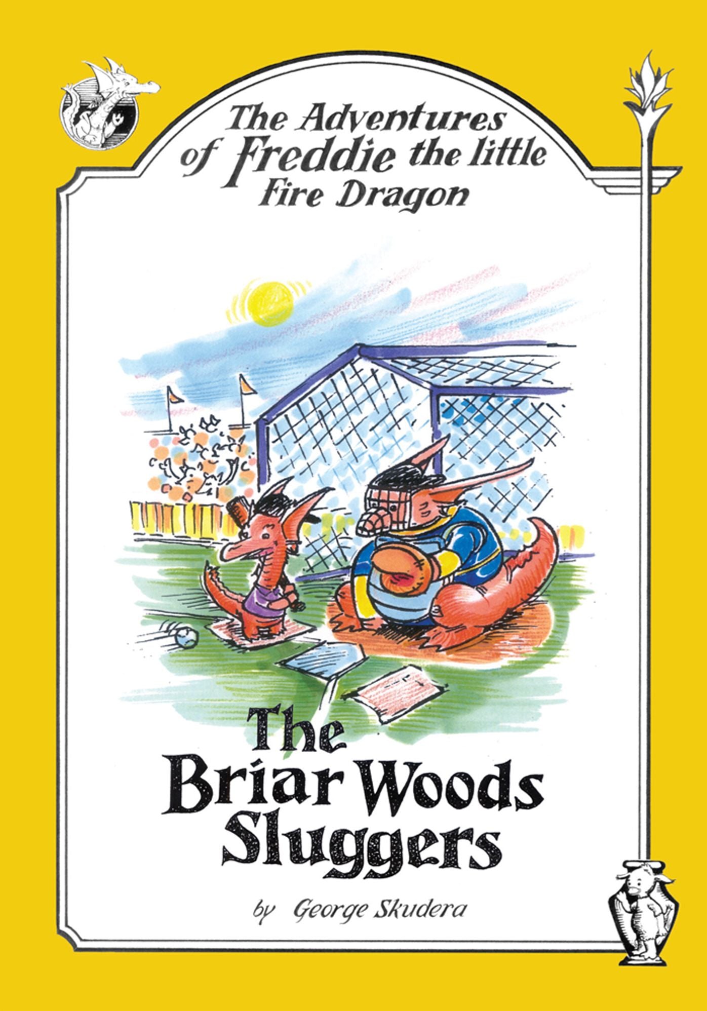 The Adventures of Freddie the little Fire Dragon: The Briar Woods Sluggers