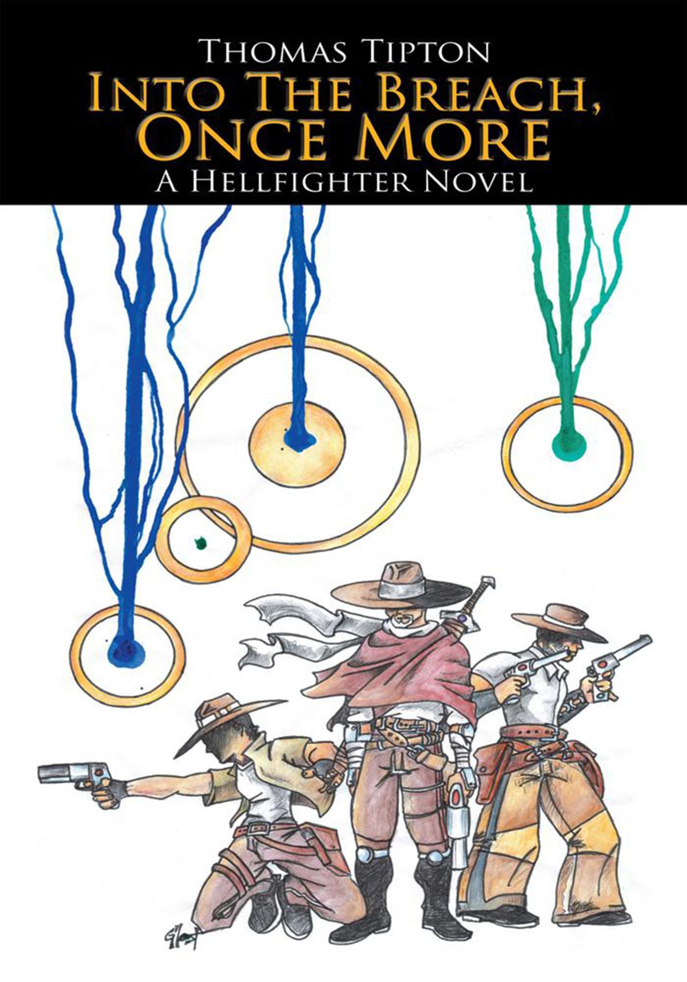 Into The Breach, Once More: A Hellfighter Novel
