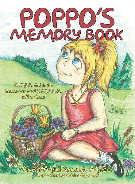 POPPO'S Memory Book: A Child's Guide to Remember and S.M.I.L.E. after Loss