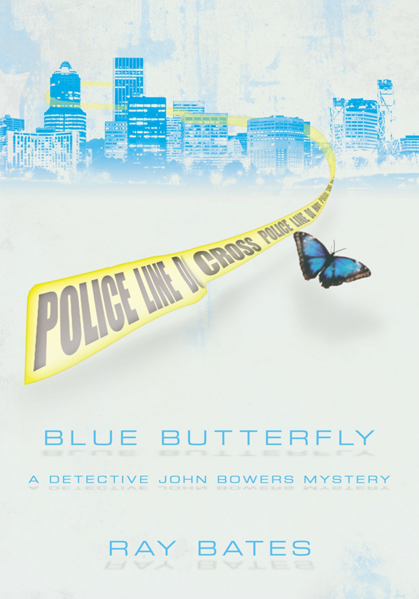 Blue Butterfly: A Detective John Bowers Mystery