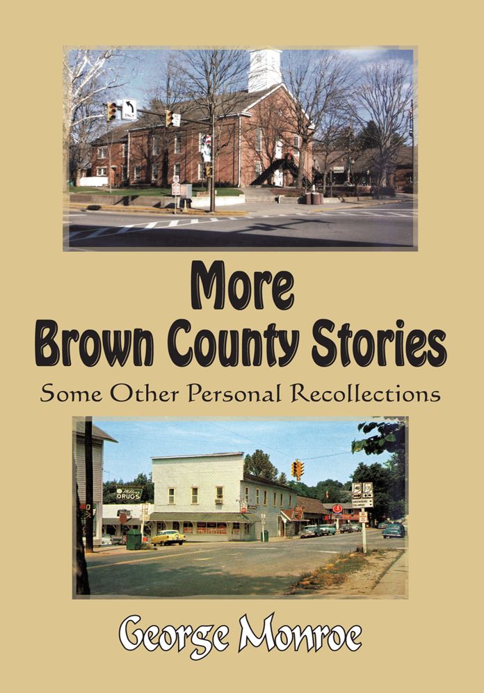 More Brown County Stories: Some Other Personal Recollections