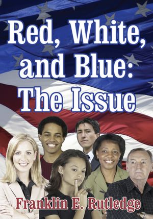 Red, White, and Blue: The Issue