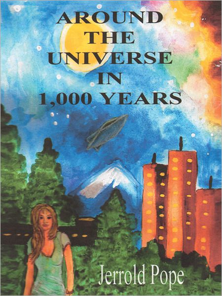 AROUND THE UNIVERSE IN 1,000 YEARS