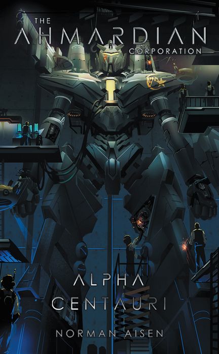 The Ahmardian Corporation: Alpha Centauri