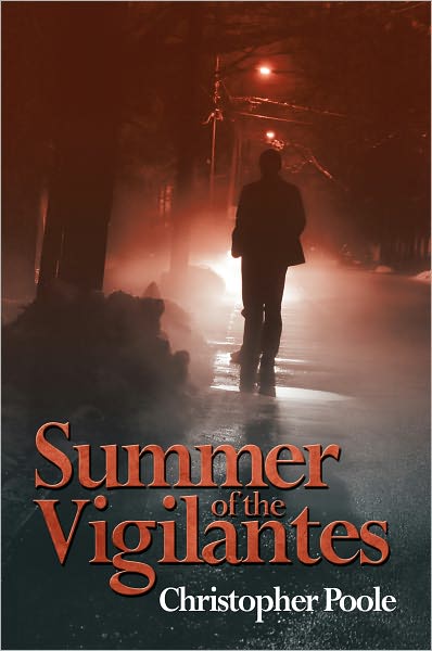 Summer of the Vigilantes