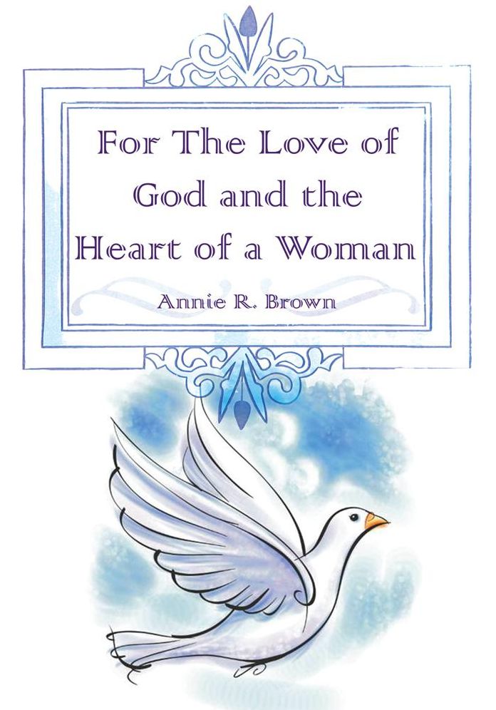 For The Love of God and the Heart of a Woman