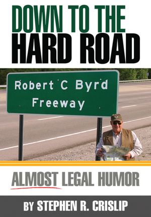 Down to the Hard Road: Almost Legal Humor