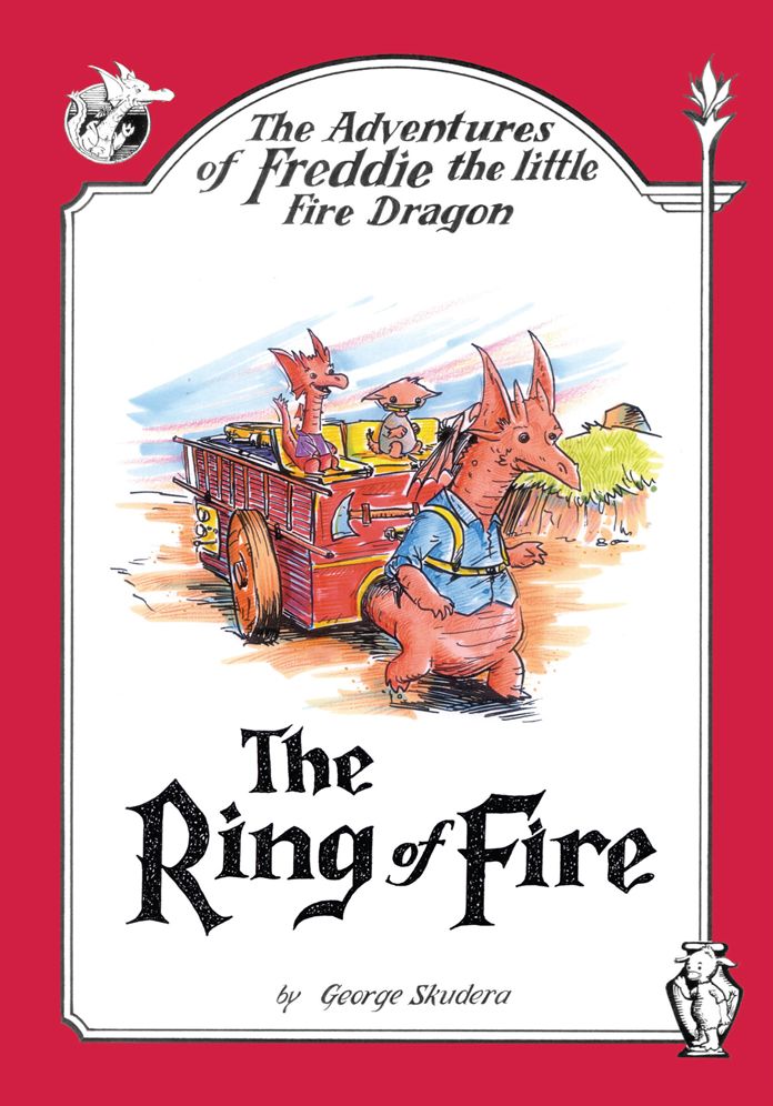The Adventures of Freddie the little Fire Dragon: The Ring of Fire