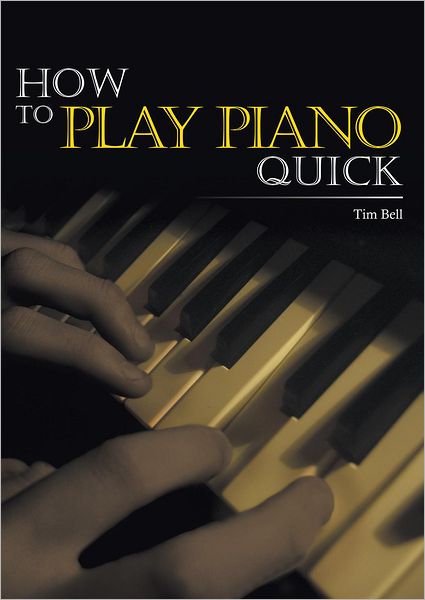 How To Play Piano Quick