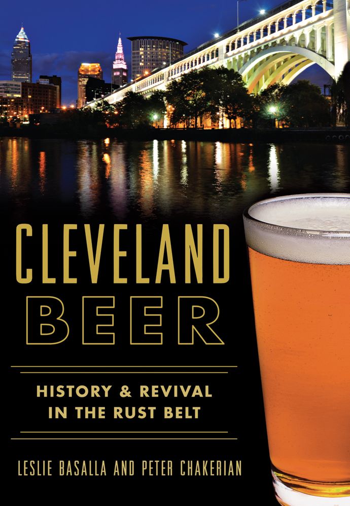 Cleveland Beer: History and Revival in the Rust Belt