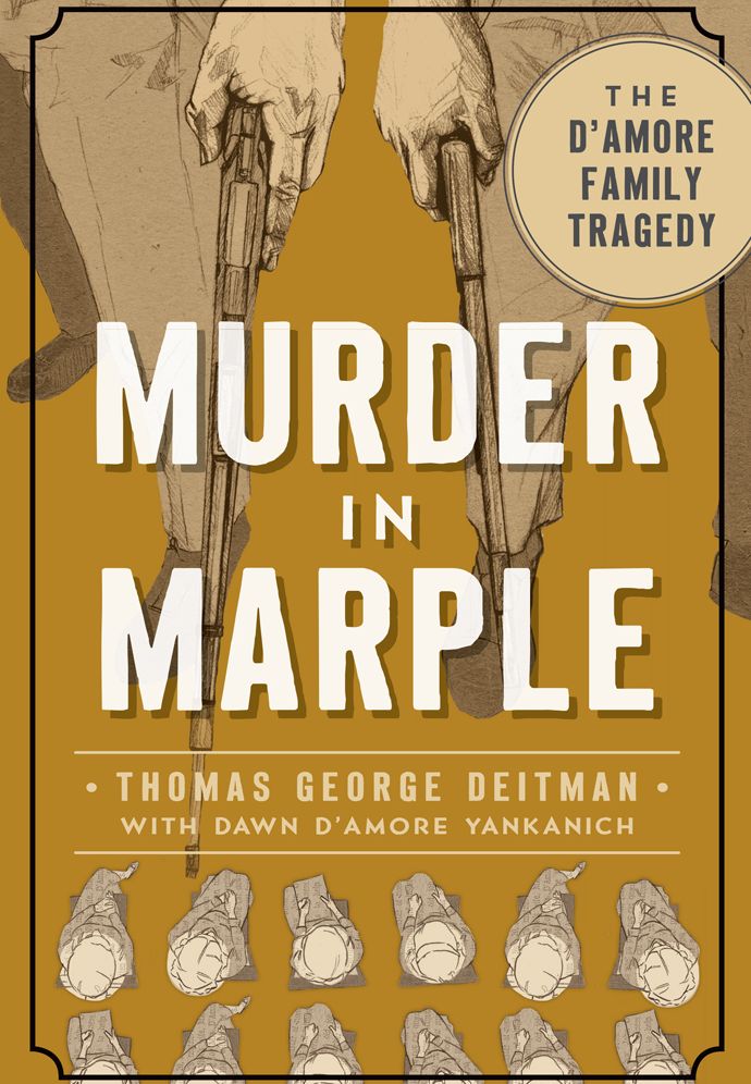 Murder in Marple: The D'Amore Family Tragedy