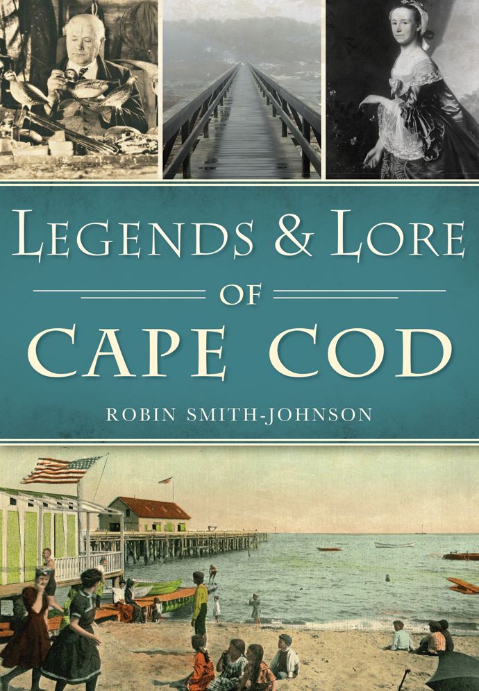 Legends and Lore of Cape Cod