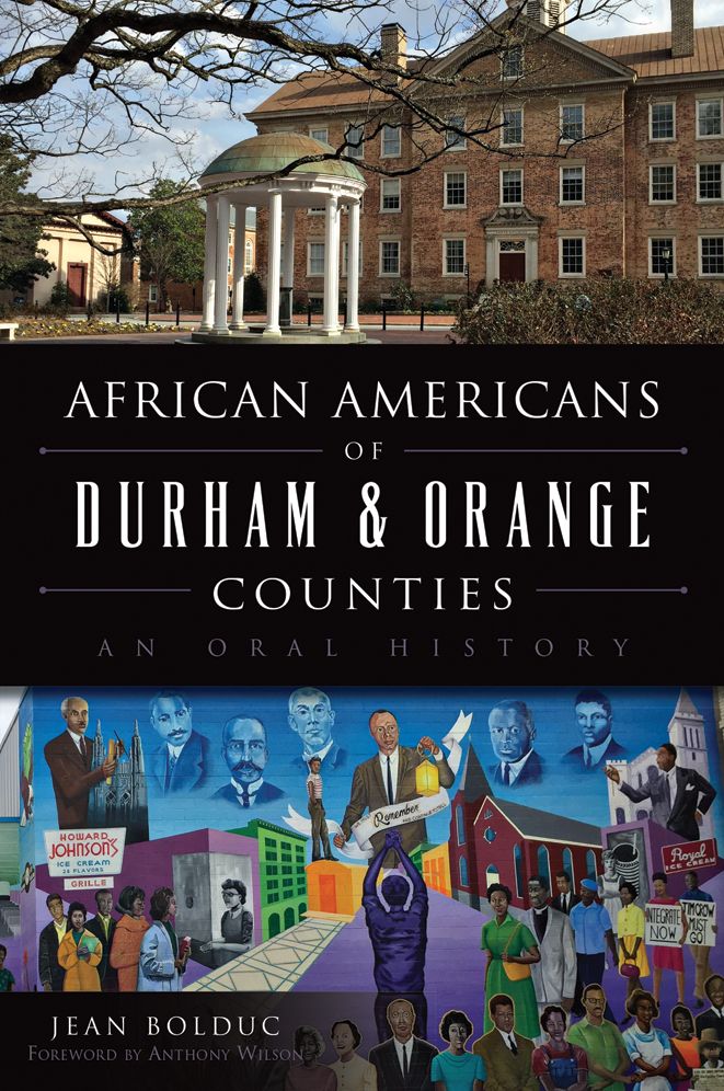 African Americans of Durham and Orange Counties: An Oral History