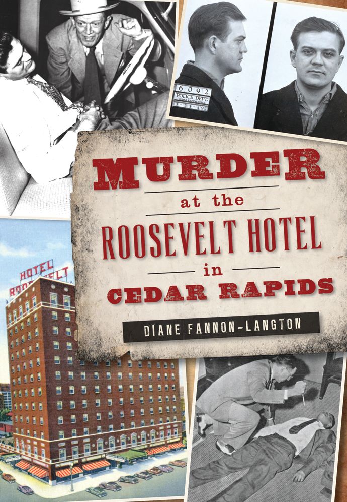 Murder at the Roosevelt Hotel in Cedar Rapids, Iowa