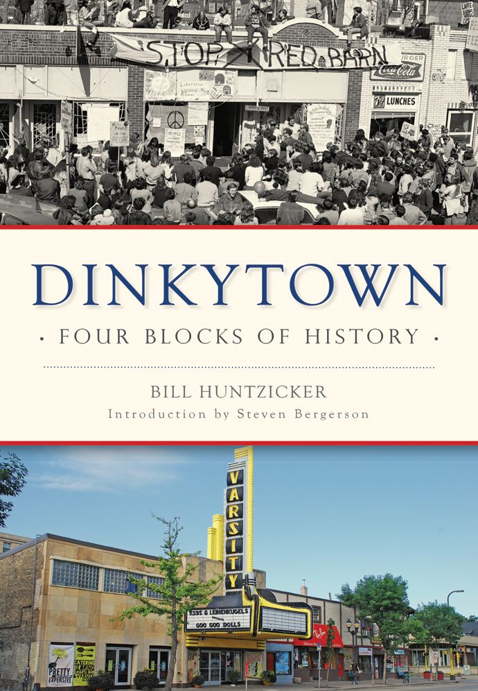 Dinkytown, Minnesota: Four Blocks of History