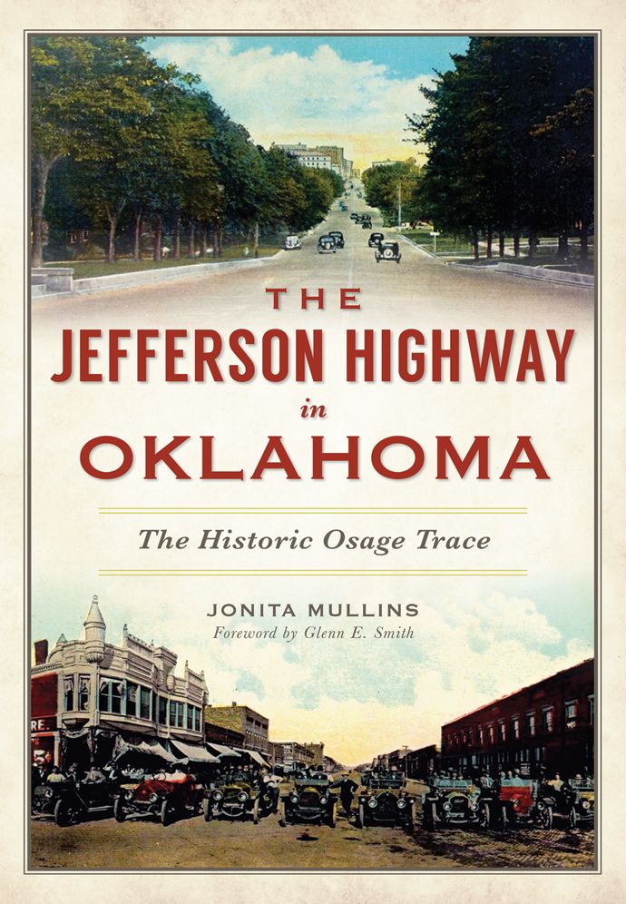 The Jefferson Highway in Oklahoma: The Historic Osage Trace