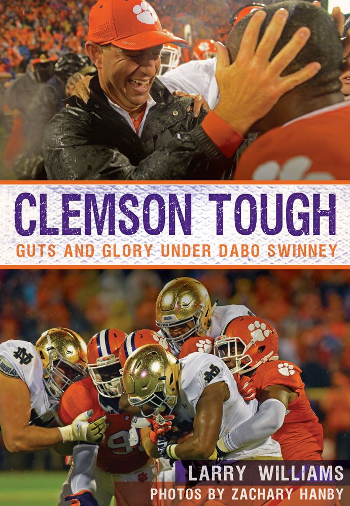 Clemson Tiger Tough: Guts and Glory Under Dabo Swinney