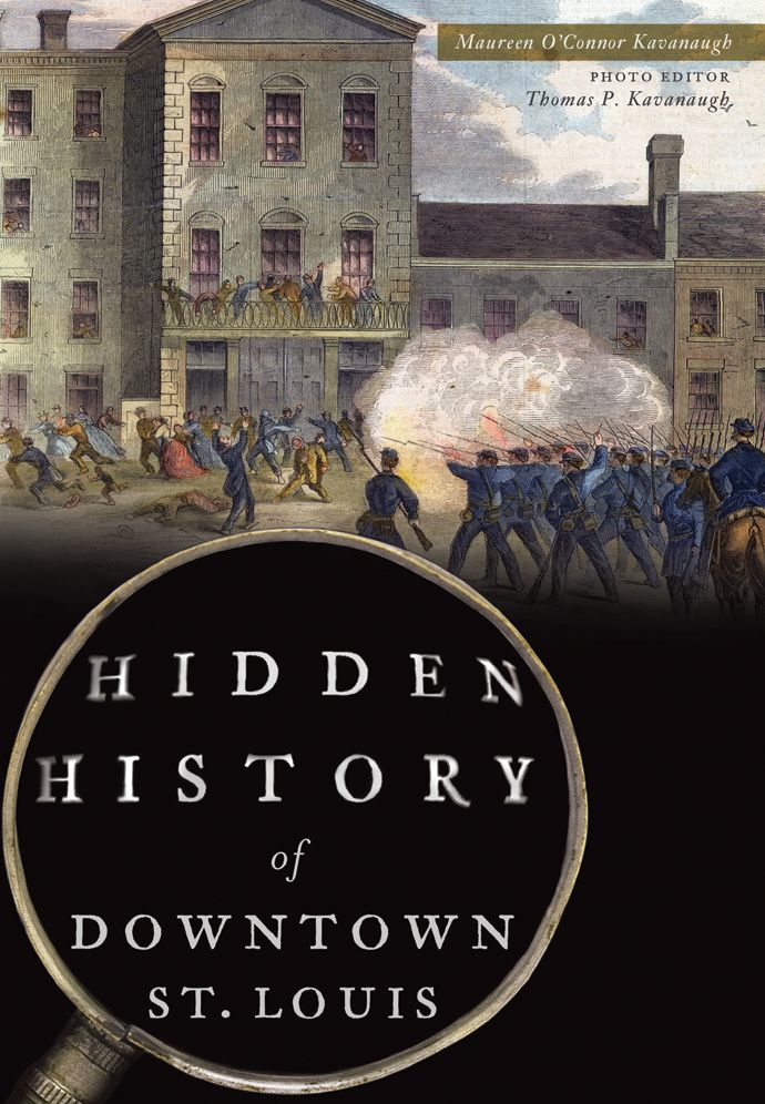 Hidden History of Downtown St. Louis
