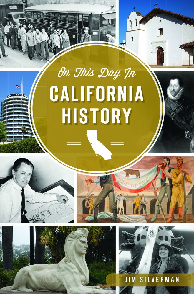 On This Day in California History