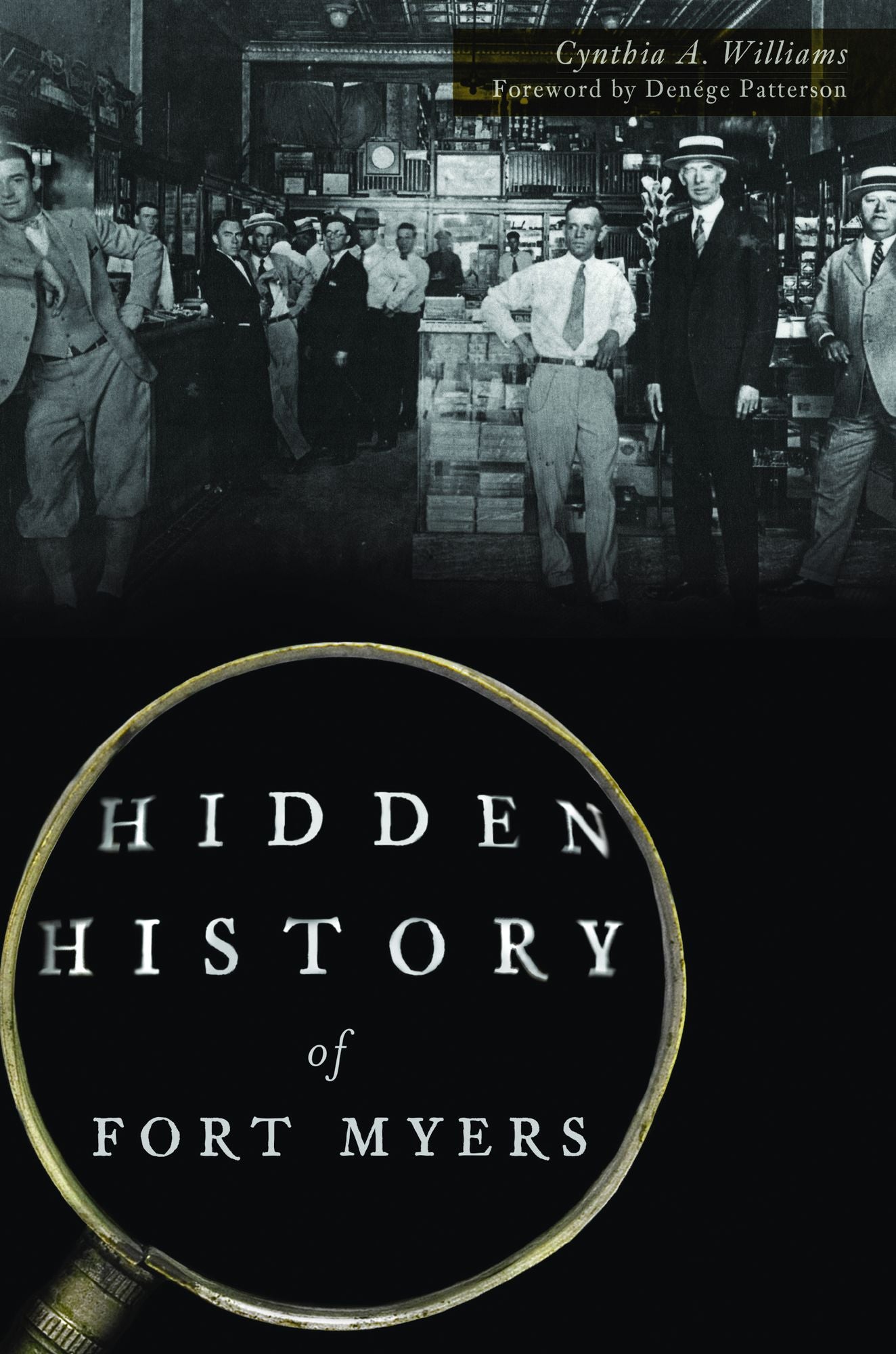 Hidden History of Fort Myers