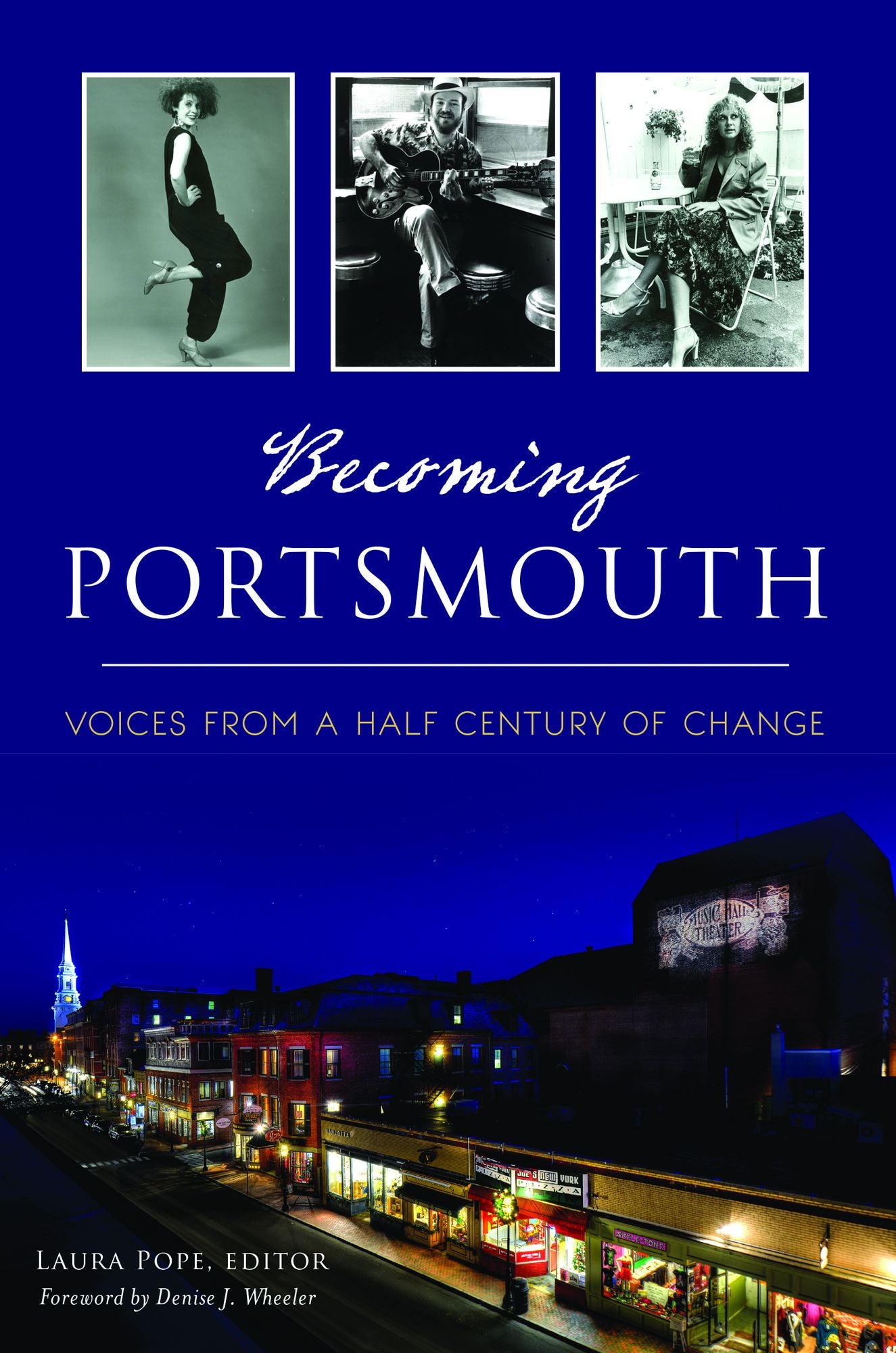 Becoming Portsmouth: Voices from a Half Century of Change