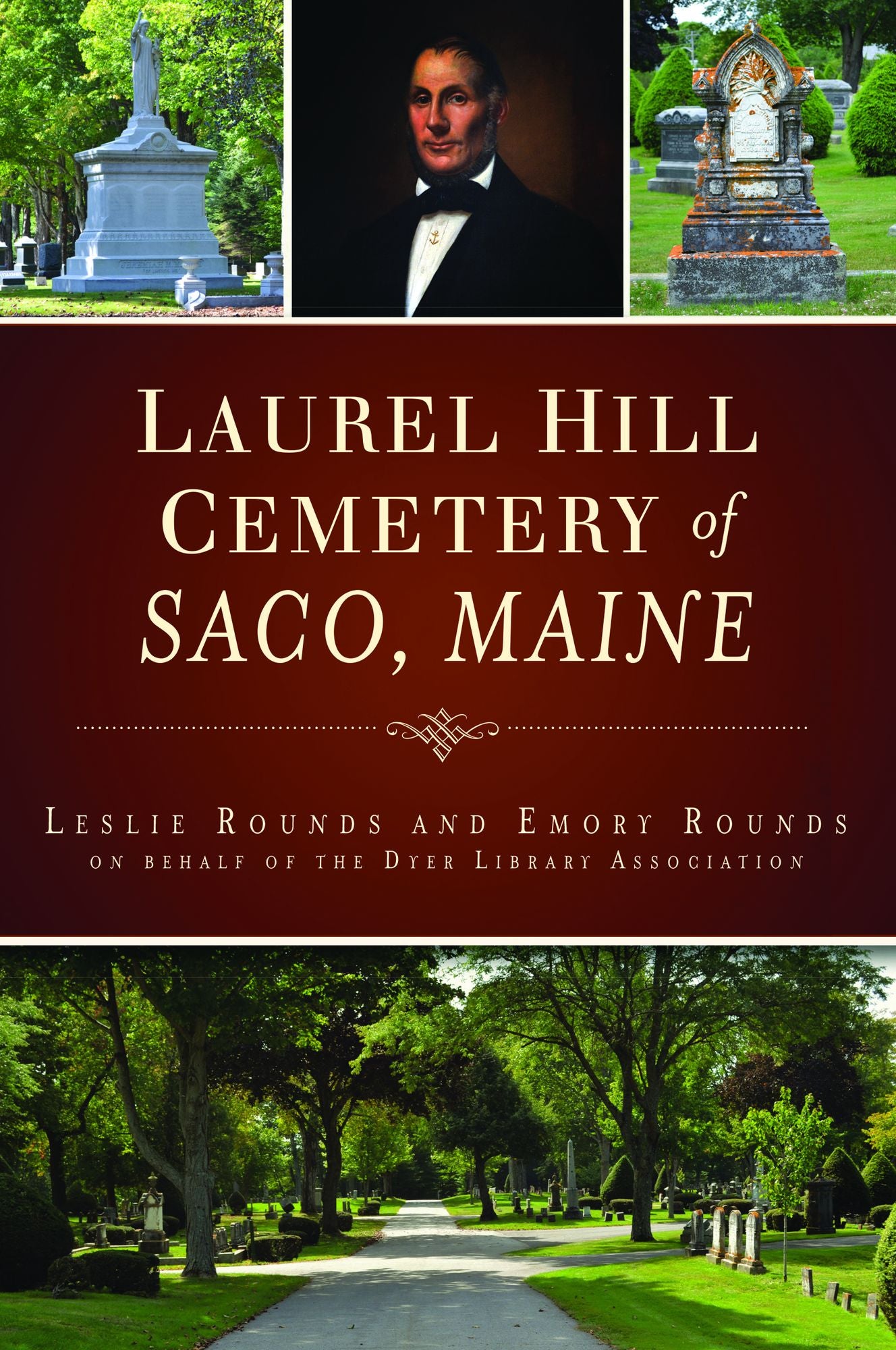 Laurel Hill Cemetery of Saco, Maine