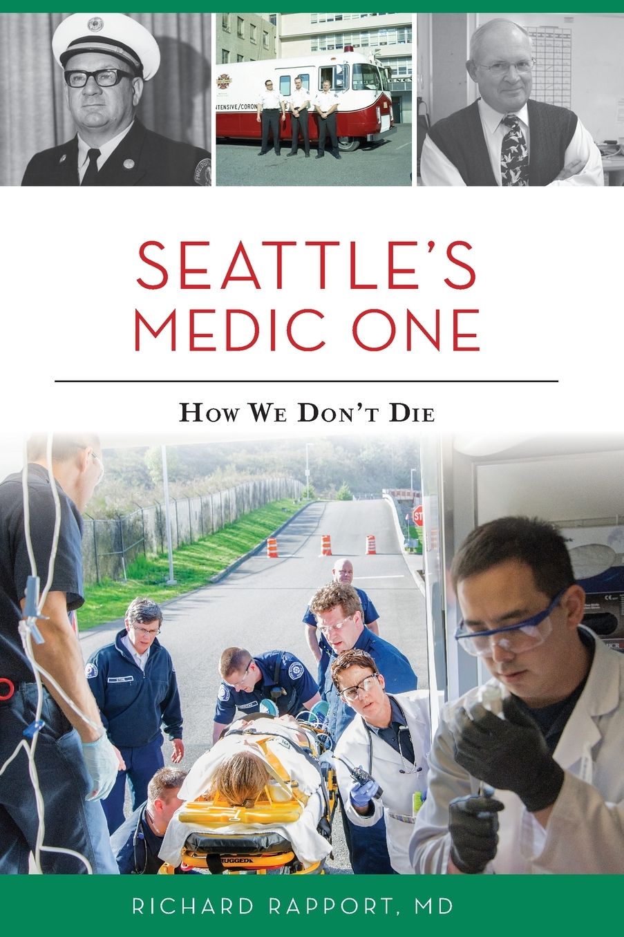 Seattle's Medic One : How We Don't Die