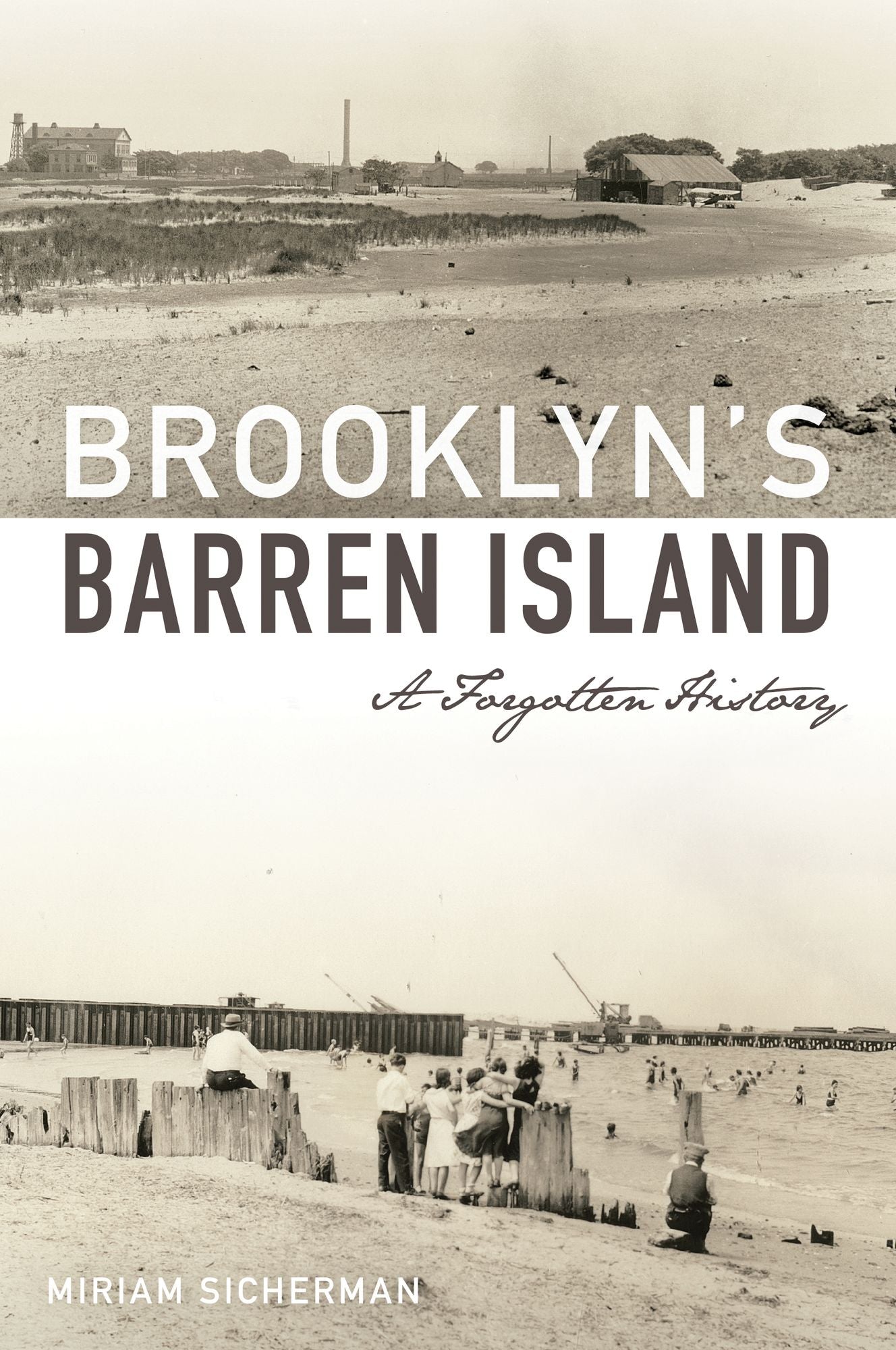 Brooklyn's Barren Island : A Forgotten History