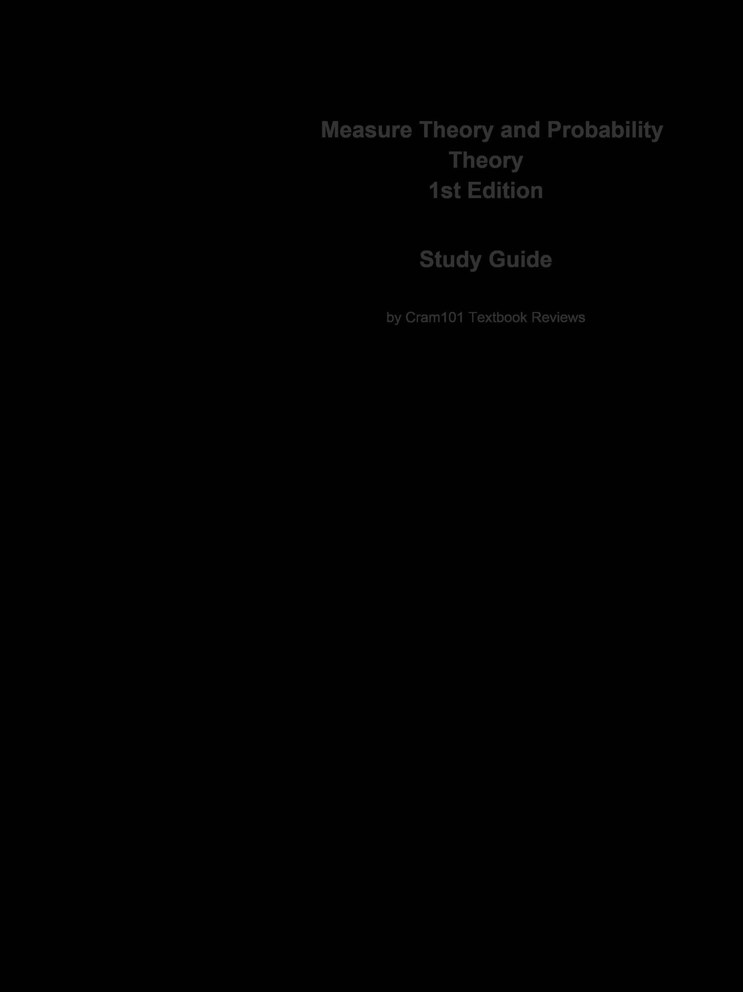 e-Study Guide for: Measure Theory and Probability Theory by Krishna B. Athreya, ISBN 9780387329031