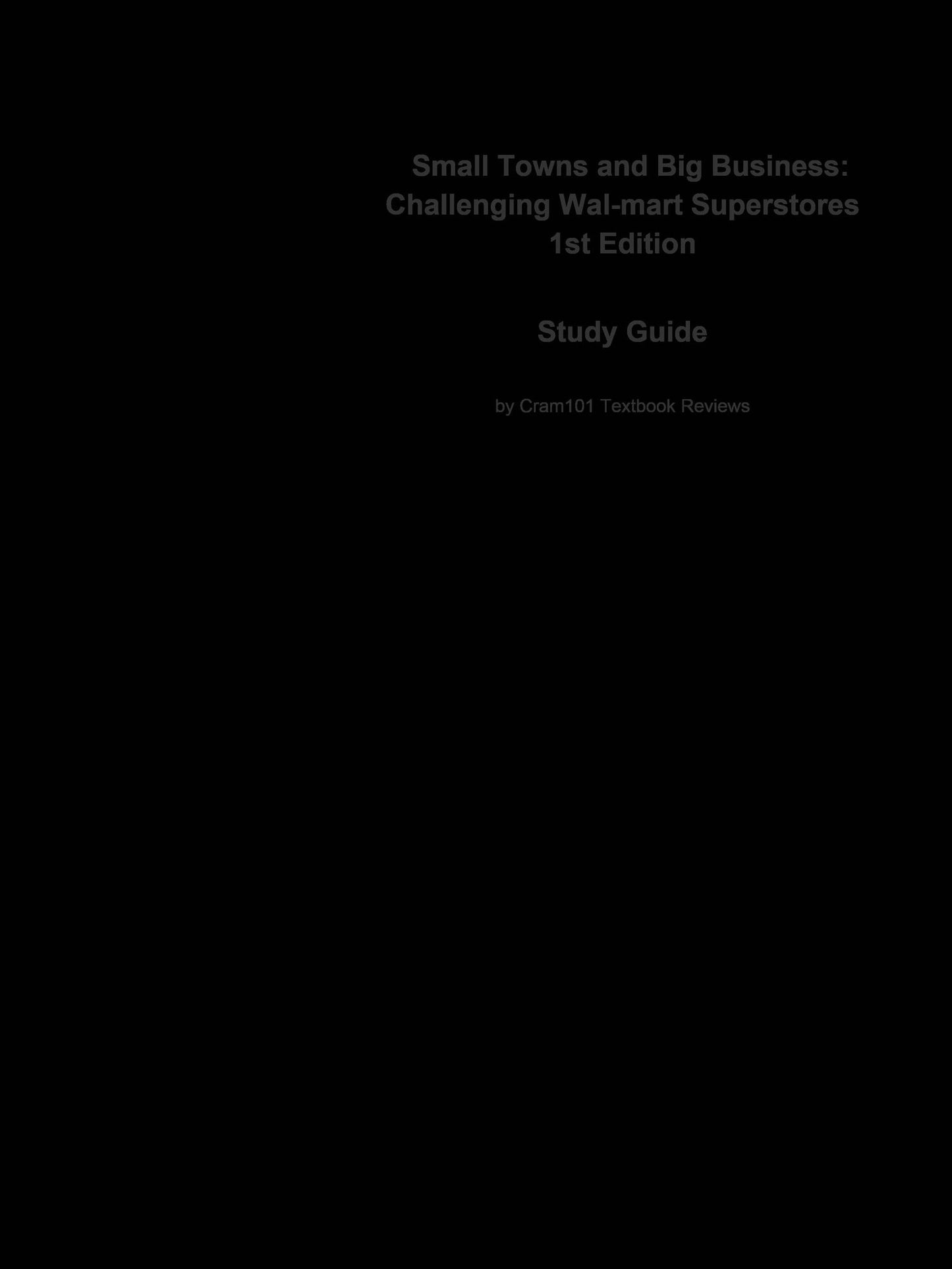 e-Study Guide for: Small Towns and Big Business: Challenging Wal-mart Superstores by Stephen Halebsky, ISBN 9780739122402