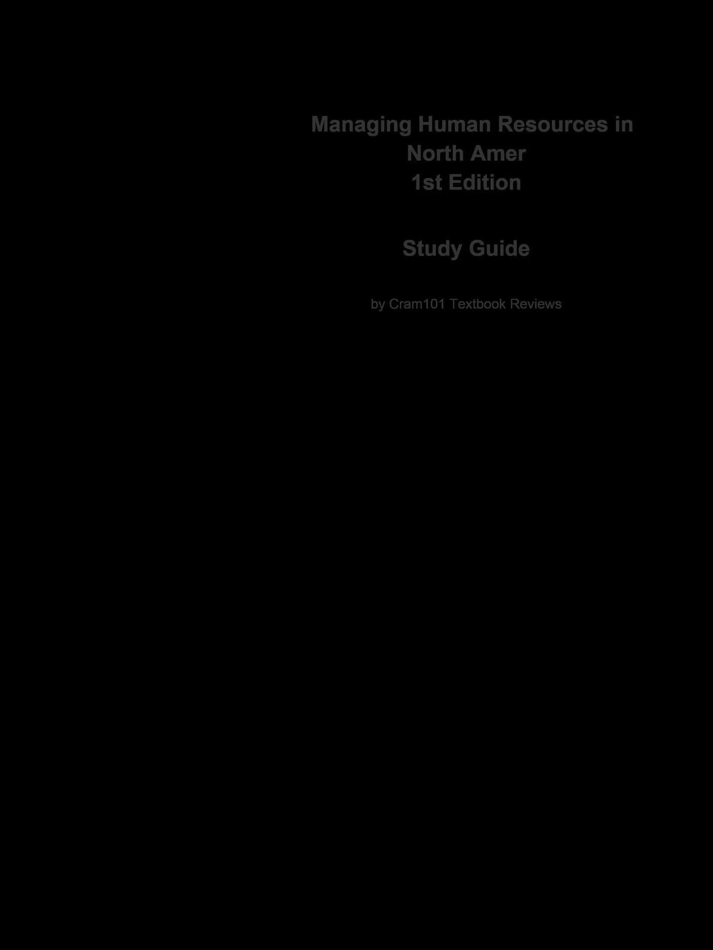 e-Study Guide for: Managing Human Resources in North Amer by Werner, ISBN 9780415396868