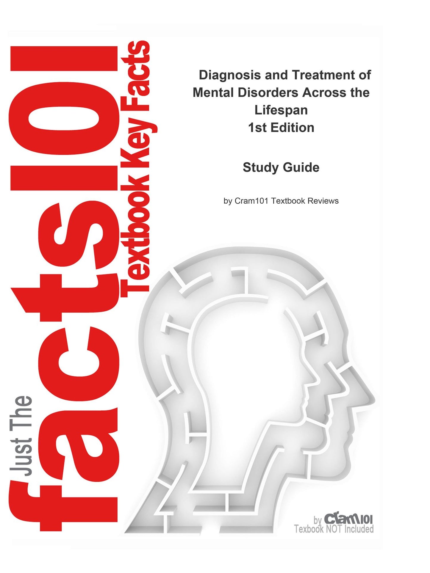 e-Study Guide for: Diagnosis and Treatment of Mental Disorders Across the Lifespan by Stephanie M. Woo, ISBN 9780471689287