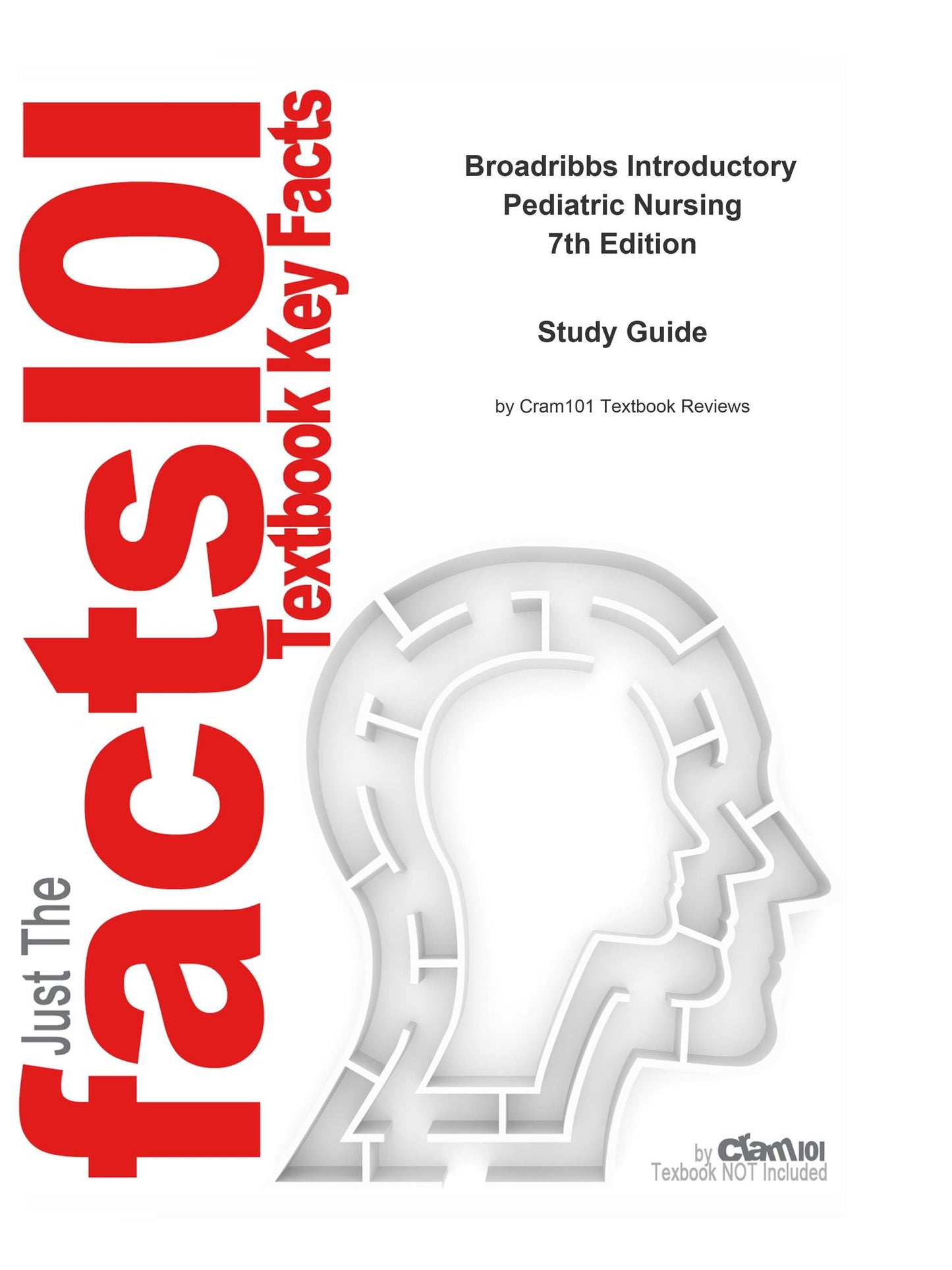 e-Study Guide for: Broadribbs Introductory Pediatric Nursing by Nancy T Hatfield, ISBN 9780781777063
