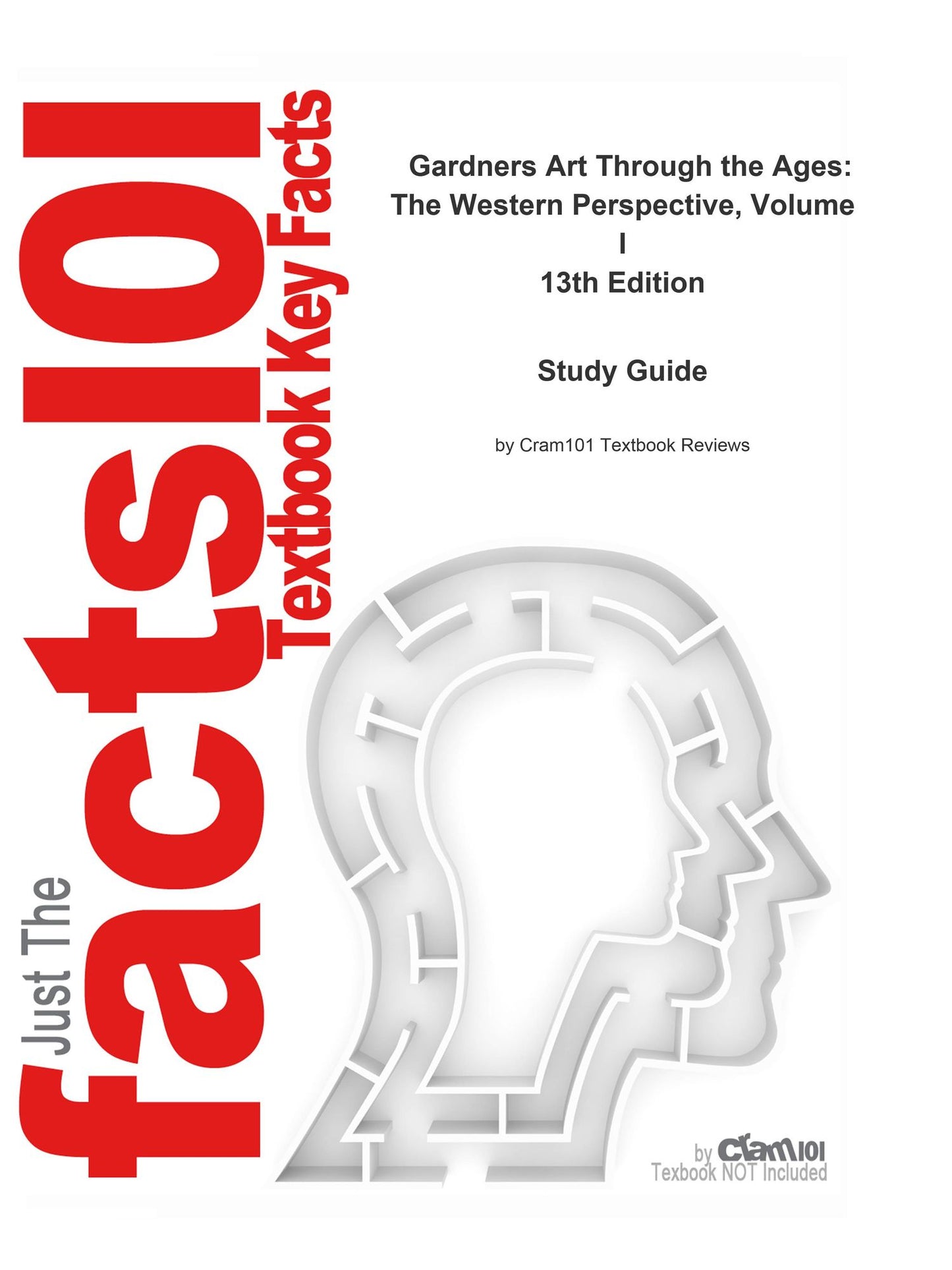 e-Study Guide for: Gardners Art Through the Ages: The Western Perspective, Volume I by Fred S. Kleiner, ISBN 9780495573616