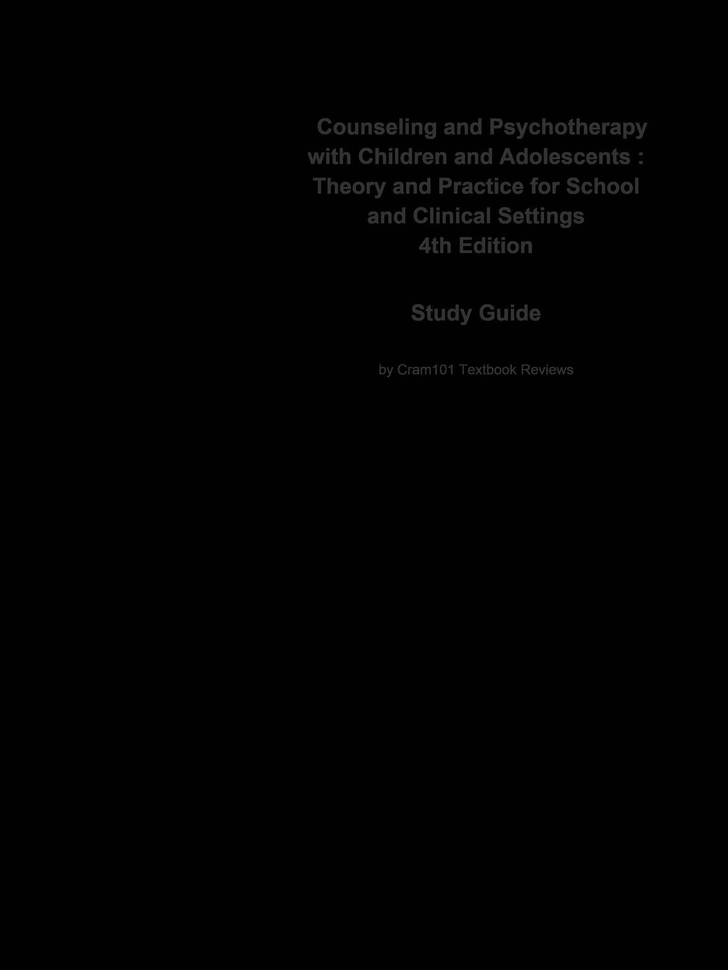 e-Study Guide for: Counseling and Psychotherapy with Children and Adolescents : Theory and Practice for School and Clinical Settings by H. Thompson Prout, ISBN 9780471770916
