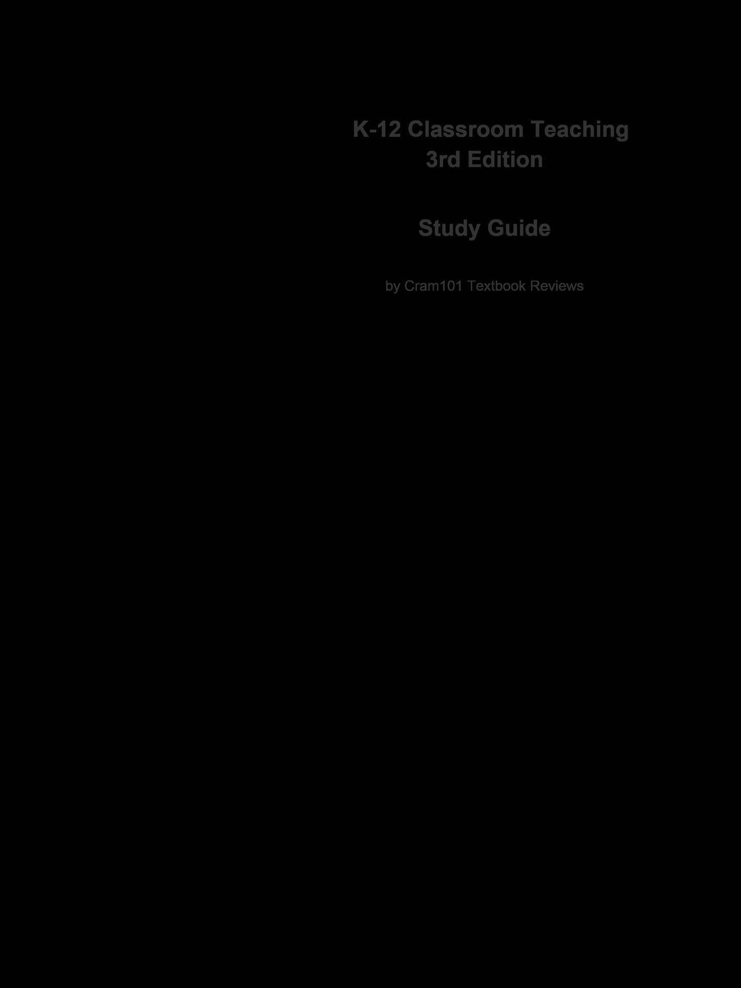 e-Study Guide for: K-12 Classroom Teaching by Andrea M. Guillaume, ISBN 9780131580244