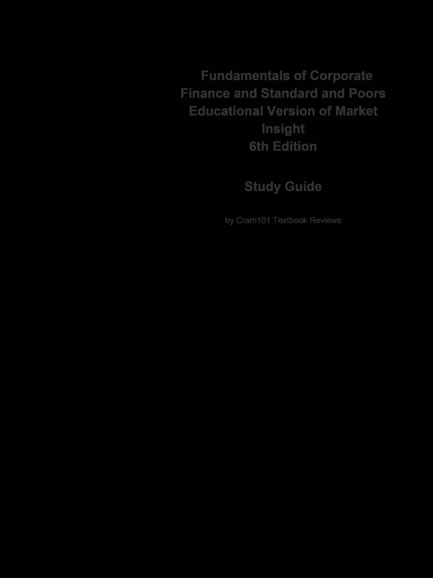 e-Study Guide for: Fundamentals of Corporate Finance and Standard and Poors Educational Version of Market Insight by Breasley, ISBN 9780077263348