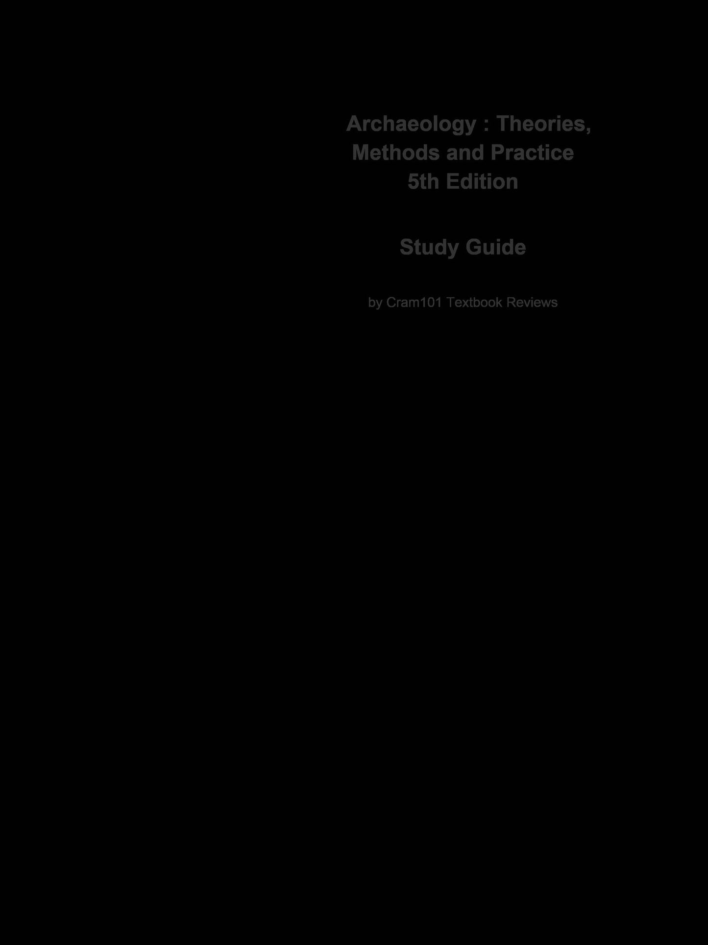 e-Study Guide for: Archaeology : Theories, Methods and Practice by Colin Renfrew, ISBN 9780500287132