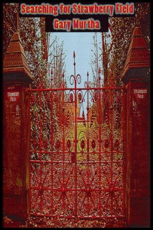 Searching for Strawberry Field