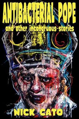 Antibacterial Pope and Other Incongruous Stories