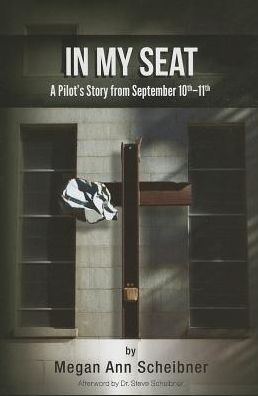 In My Seat: A Pilot's Story from September 10th-11th