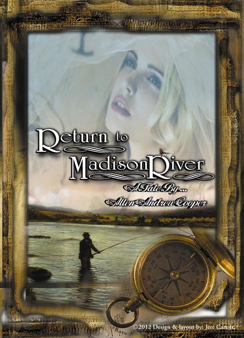 Return to Madison River