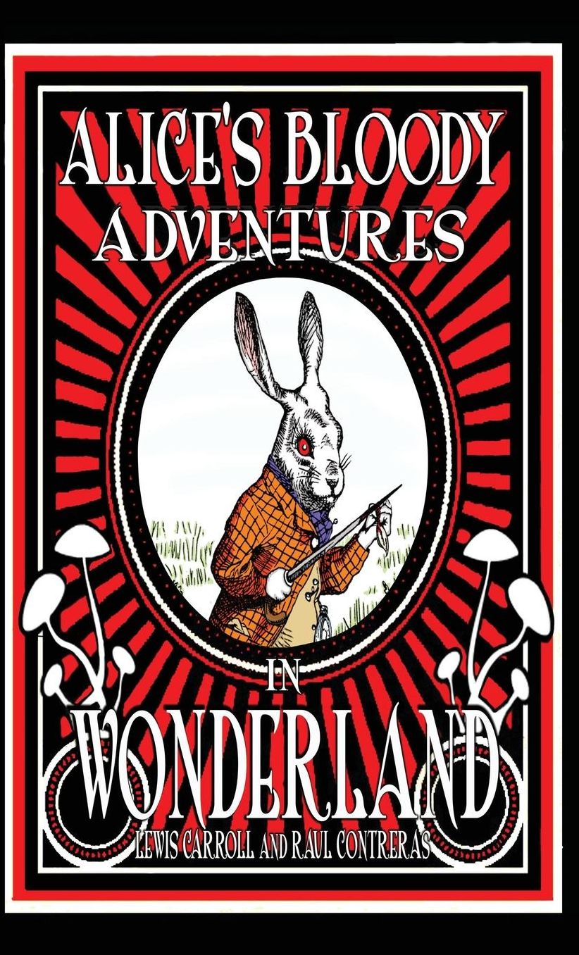 Alice's Bloody Adventures in Wonderland