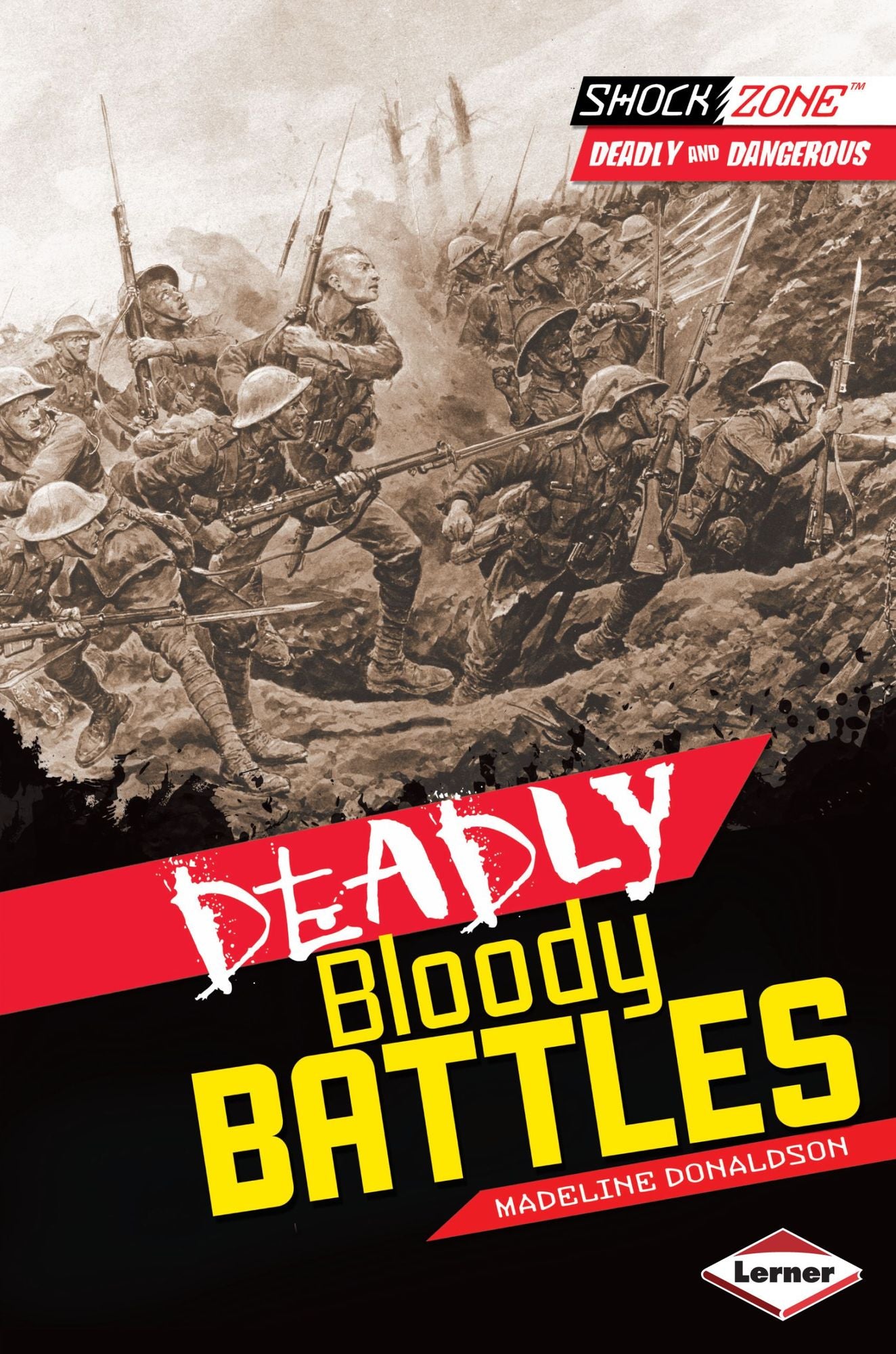 Deadly Bloody Battles