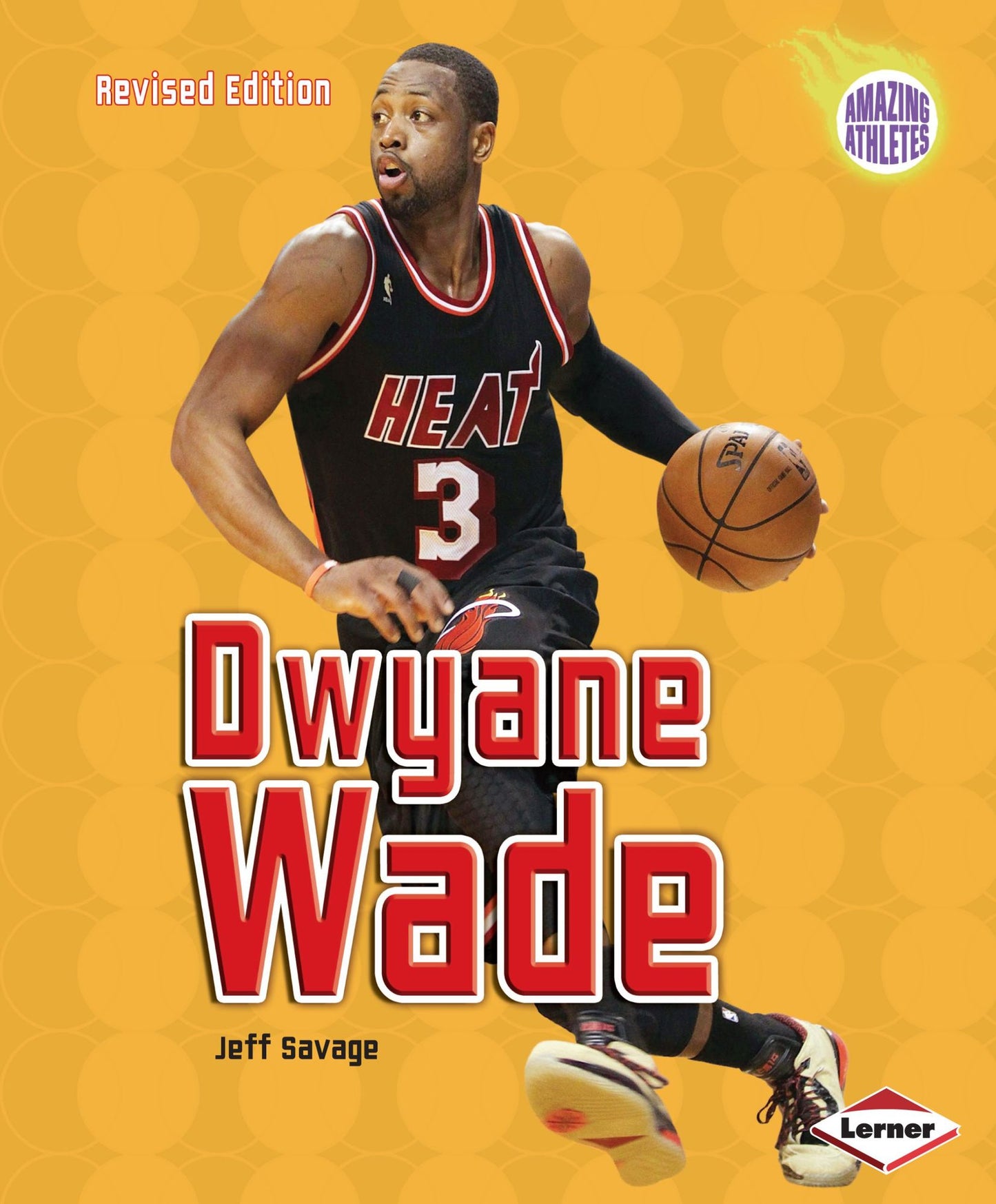 Dwyane Wade (Revised Edition)